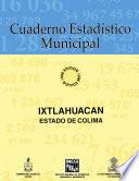 libro Ixtlahuacán Estado De Colima. Cuaderno Estadístico Municipal 1996