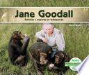 libro Jane Goodall: Activista Y Experta En Chimpancés (jane Goodall: Chimpanzee Expert & Activist)