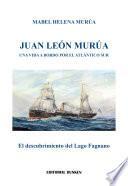 libro Juan León Murua. Una Vida A Bordo Por El Atlántico Sur