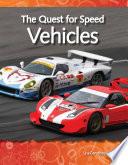 La Búsqueda De La Velocidad: Los Vehículos (the Quest For Speed: Vehicles)