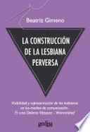 libro La Construcción De La Lesbiana Perversa