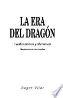 libro La Era Del Dragón