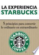 libro La  Experiencia Starbucks