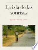 La Isla De Las Sonrisas