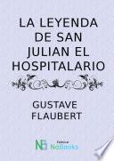 libro La Leyenda De San Julian El Hospitalario