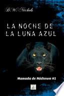 libro La Noche De La Luna Azul
