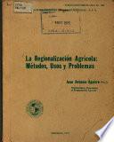libro La Regionalizacion Agricola: Metodos, Usos Y Problemas