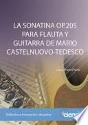 La Sonatina Op.205 Para Flauta Y Guitarra De Mario Castelnuovo Tedesco