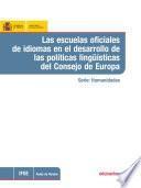 libro Las Escuelas Oficiales De Idiomas En El Desarrollo De Las Políticas Lingüísticas Del Consejo De Europa