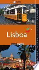 Lisboa. Preparar El Viaje: Guía Práctica