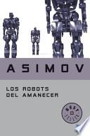 libro Los Robots Del Amanecer