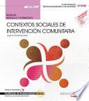 libro Manual. Contextos Sociales De Intervención Comunitaria (mf1038_3). Certificados De Profesionalidad. Mediación Comunitaria (sscg0209)
