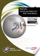 libro Manual Edición De Video Con Avid. Nivel Básico. Formación Para El Empleo