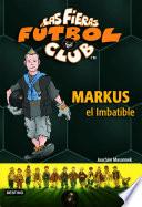 libro Markus, El Imbatible