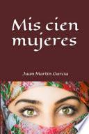 Mi Vida Contada Por Cien Mujeres