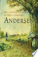 Mis Cuentos Preferidos De Hans Christian Andersen