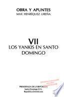 libro Obra Y Apuntes: Los Yankis En Santa Domingo