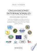 libro Organizaciones Internacionales, Diccionario Temático.