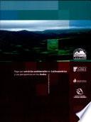 libro Pago Por Servicios Ambientales En Latinoamerica Y Su Perspectiva En Los Andes. Una Vision Desde La Practica