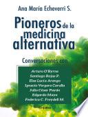 libro Pioneros De La Medicina Alternativa