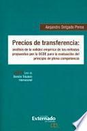 libro Precios De Transferencia: Análisis De La Validez Empírica De Los Métodos Propuestos Por La Ocde Para La Evaluación Del Principio De Plena Competencia