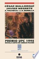 Premio Upc 1995   Novela Corta De Ciencia Ficción