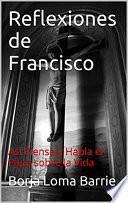 libro Reflexiones De Francisco