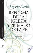 libro Reforma De La Iglesia Y Primado De La Fe