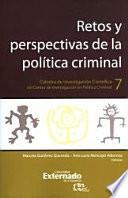 libro Retos Y Perspectivas De La Política Criminal