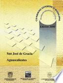 San José De Gracia Estado De Aguascalientes. Cuaderno Estadístico Municipal 2000