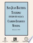 San Juan Bautista Tuxtepec Estado De Oaxaca. Cuaderno Estadístico Municipal 1994