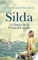 Silda. La Dama De La Punta Del Águila