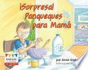 libro ­sorpresa! Panqueques Para Mam  (surprise Pancakes For Mom)