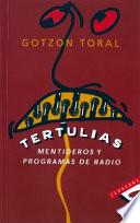 libro Tertulias, Mentideros Y Programas De Radio