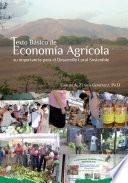 libro Texto Básico De Economía Agrícola: Su Importancia Para El Desarrollo Local Sostenible