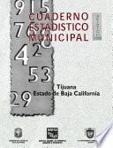 libro Tijuana Estado De Baja California. Cuaderno Estadístico Municipal 1998