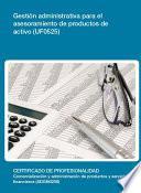 libro Uf0525   Gestión Administrativa Para El Asesoramiento De Productos De Activo