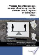 Uf2685   Procesos De Participación De Mujeres Y Hombre Y Creación De Redes Para El Impulso De La Igualdad