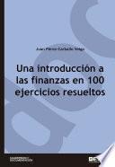libro Una Introducción A Las Finanzas En 100 Ejercicios Resueltos