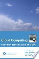 Una VisiÃ3n Del Cloud Computing Desde Una Aula De La Upc