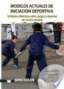 libro Unidades Didácticas Sobre Juegos Y Deportes De Cancha Dividida