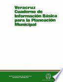 libro Veracruz. Cuaderno De Información Básica Para La Planeación Municipal