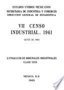 Vii Censo Industrial, 1961. Extracción De Minerales Industriales. Clase 1222. Datos De 1960