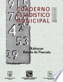libro Xaltocan Estado De Tlaxcala. Cuaderno Estadístico Municipal 1998