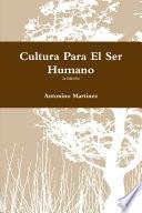 libro Cultura Para El Ser Humano