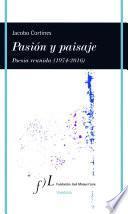libro Pasión Y Paisaje (poesía Reunida, 1974 2016)