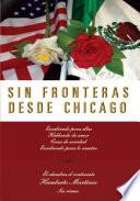 libro Sin Fronteras Desde Chicago