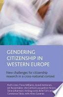 Gendering Citizenship In Western Europe