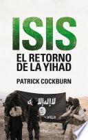 libro Isis. El Retorno De La Yihad