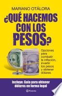 libro ¿qué Hacemos Con Los Pesos?